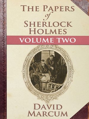 cover image of The Papers of Sherlock Holmes, Volume 2